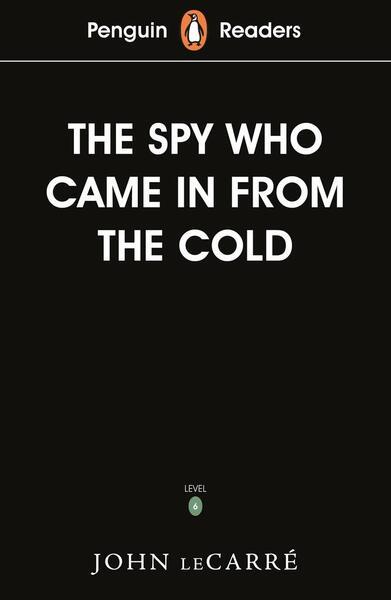 Levně Penguin Readers Level 6: The Spy Who Came in from the Cold