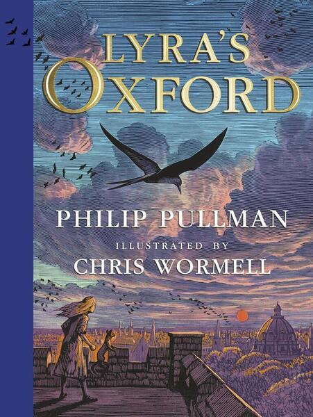 Lyra's Oxford. Illustrated Edition - 0241509963