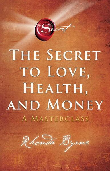 Levně Secret to Love, Health and Money