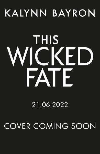 This Wicked Fate - 152665072X