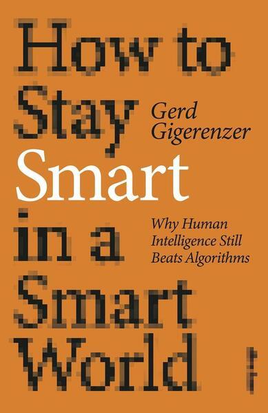 How to Stay Smart in a Smart World - 0241567432