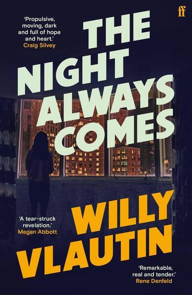 The Night Always Comes - 0571361927