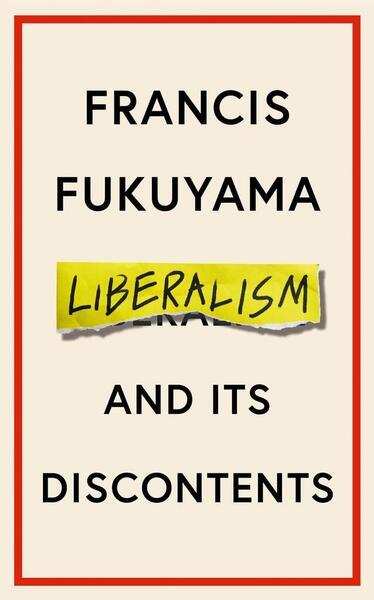 Liberalism and Its Discontents - 1800810083