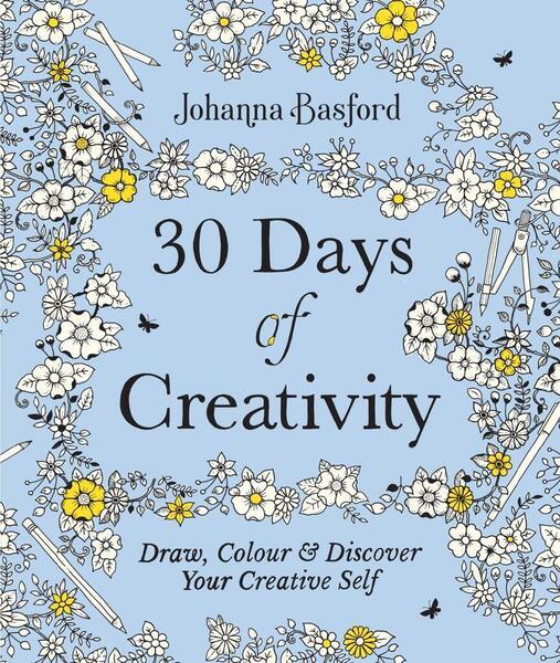 30 Days of Creativity: Draw, Colour and Discover Your Creative Self - 1529148294