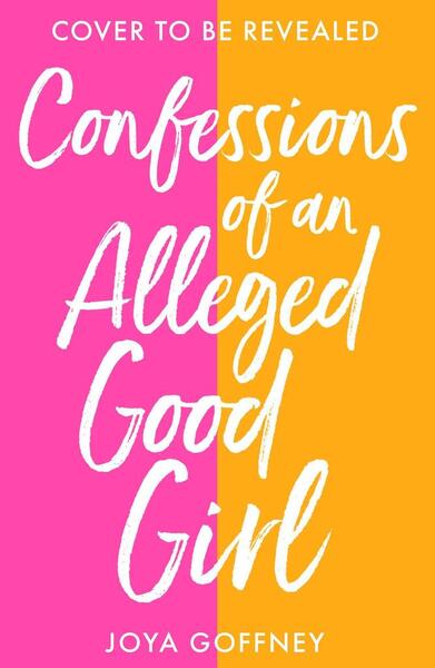 Confessions of an Alleged Good Girl - 1471411117