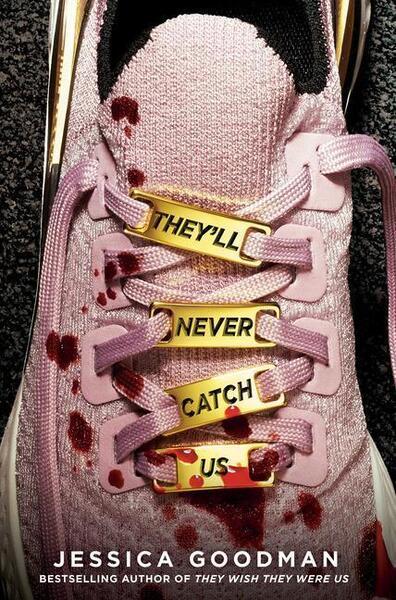 They'll Never Catch Us - 0593114345