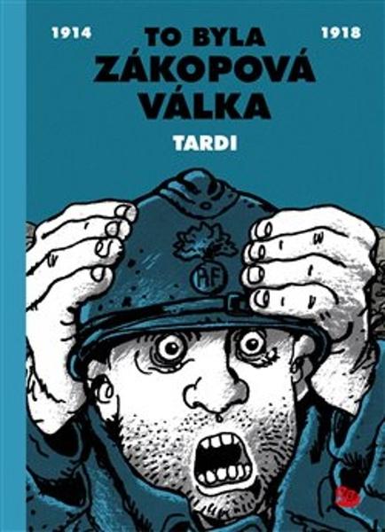 To byla zákopová válka - 9788025737064