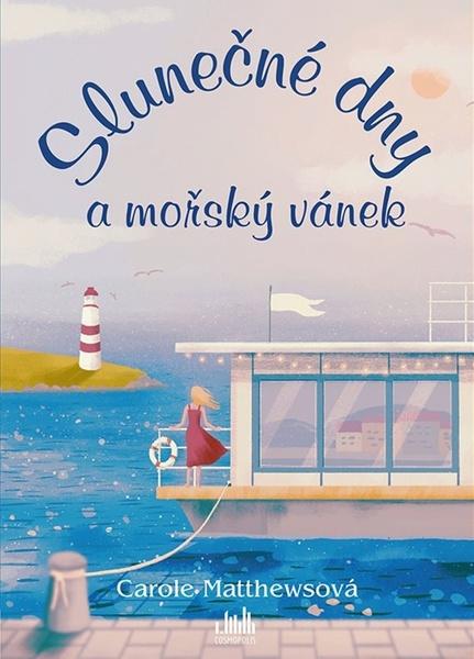 Slunečné dny a mořský vánek - 9788027133253