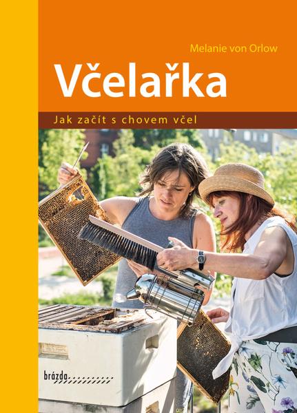 Levně Včelařka Jak začít s chovem včel