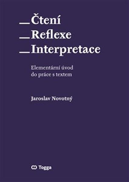 Čtení Reflexe Interpretace - 9788074762123