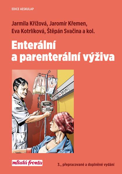 Enterální a parenterální výživa - Jarmila Křížová - 9788020450098