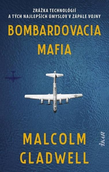 Levně Bombardovacia mafia