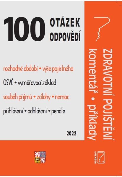 100 OaO Zdravotní pojištění s komentářem a příklady - Ladislav Jouza - 9788073654719