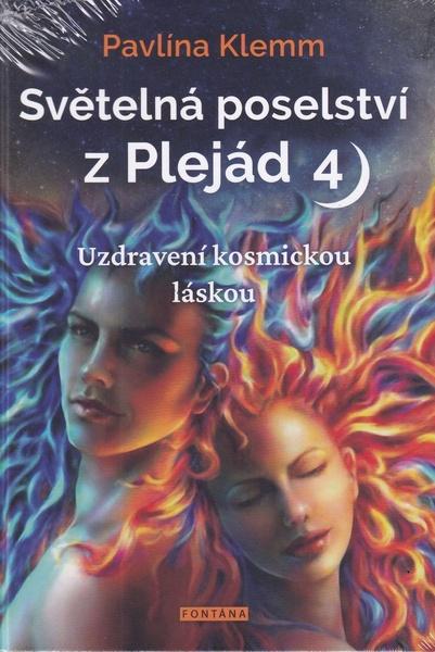 Levně Světelná poselství z Plejád 4