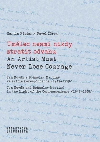 Umělec nesmí nikdy ztratit odvahu - 9788021098909