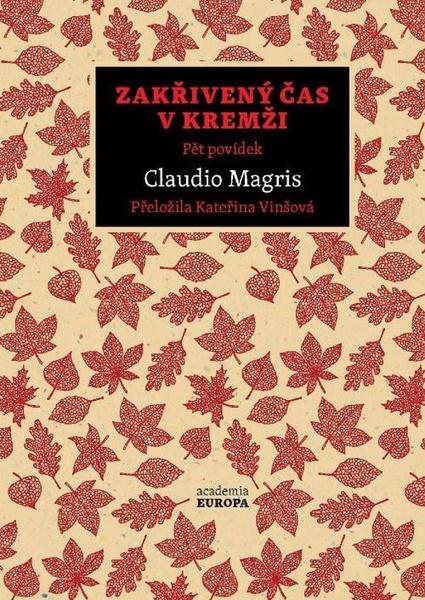 Zakřivený čas v Kremži - 9788020033178