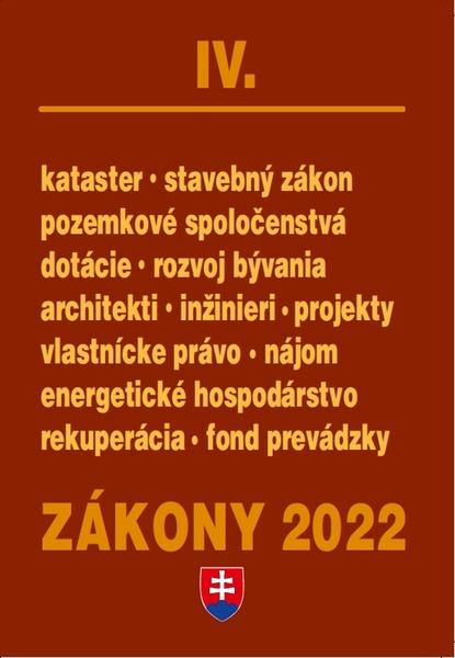 Zákony IV 2022 – stavebné zákony a predpisy - 9788081622205