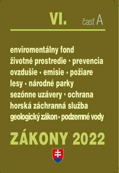 Zákony VI-A/2022 – životné prostredie - 9788081622236