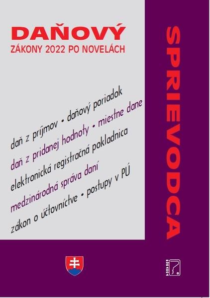 Daňový sprievodca – zákony 2022 po novelách - 9788081622250