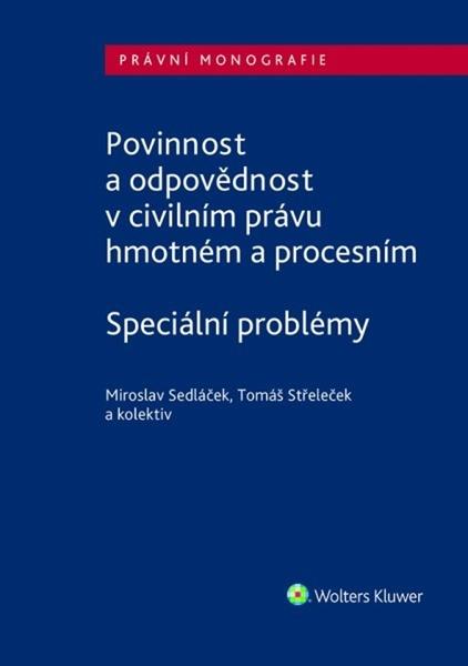 Levně Povinnost a odpovědnost v civilním právu hmotném a procesním