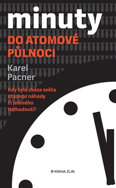 Minuty do atomové půlnoci - 9788076622807