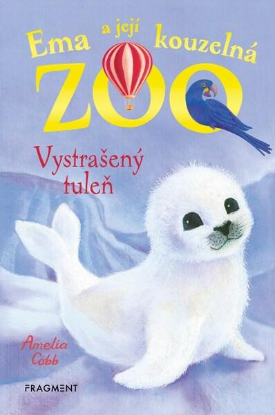 Ema a její kouzelná zoo Vystrašený tuleň - 9788025355497