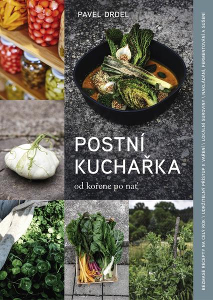 Postní kuchařka Od kořene po nať - 9788088244257