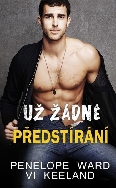 Levně Už žádné předstírání