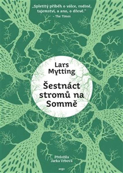 Šestnáct stromů na Sommě - 9788025736807