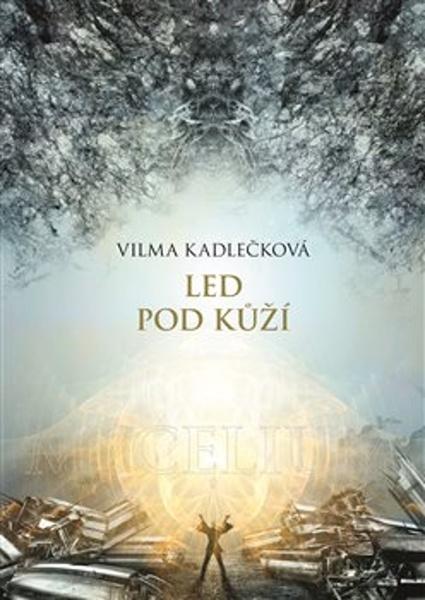 Led pod kůží - 9788025736340