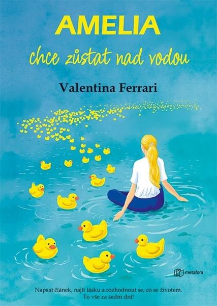 Amelia chce zůstat nad vodou - 9788076251977