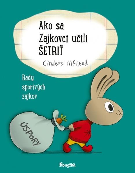 Ako sa Zajkovci učili šetriť - 9788055180120