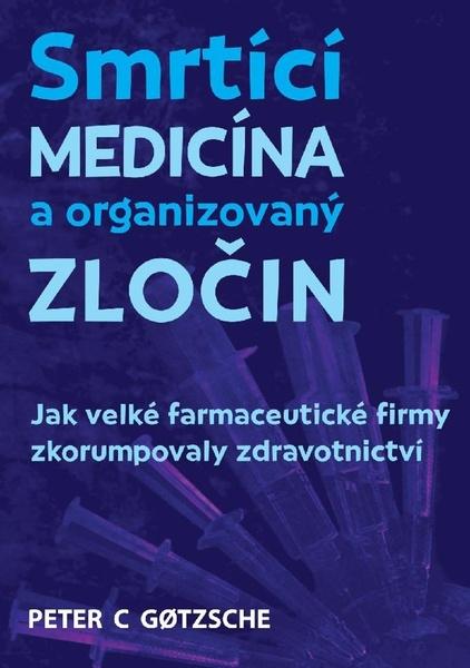 Levně Smrtící medicína a organizovaný zločin