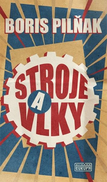 Stroje a vlky - 9788082370020