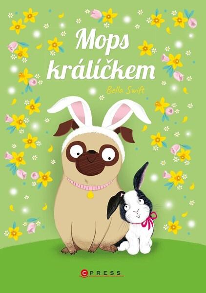 Mops králíčkem - 9788026441137