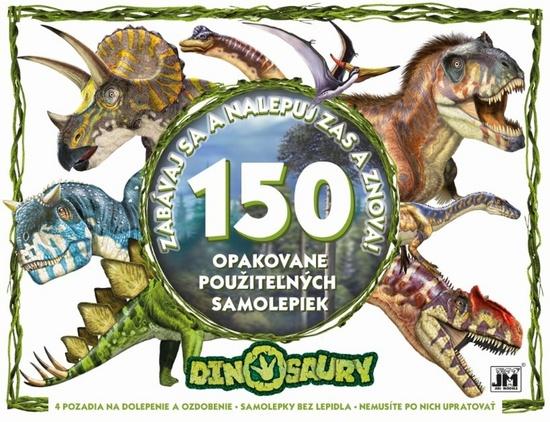 Levně Zabávaj sa a nalepuj zas a znova! Dinosaury