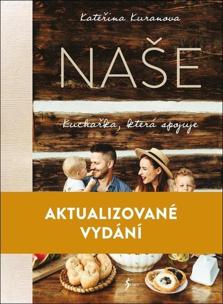 Levně Naše Kuchařka, která spojuje