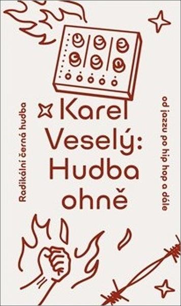 Levně Hudba ohně