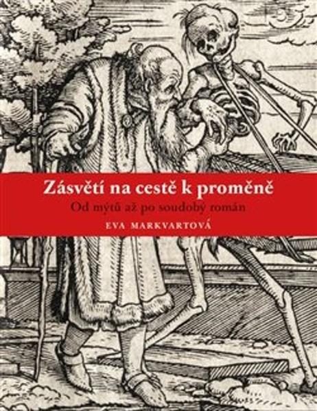 Levně Zásvětí na cestě k proměně