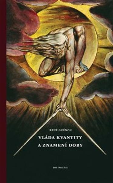 Levně Vláda kvantity a znamení doby