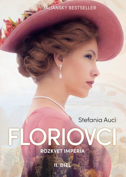 Levně Floriovci Rozkvet impéria
