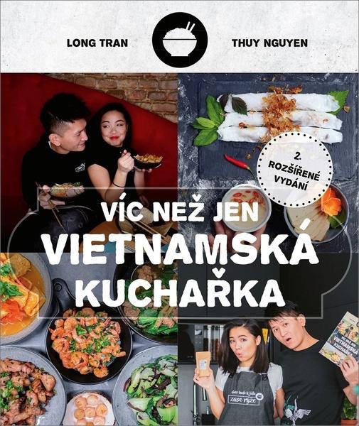 Víc než jen vietnamská kuchařka - Hoang Long Tran - 9788026441328