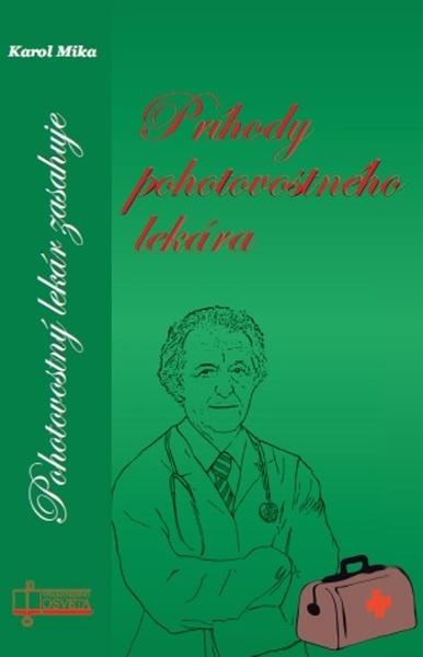 Levně Príhody pohotovostného lekára