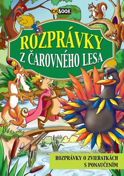 Rozprávky z čarovného lesa - 9788081880650