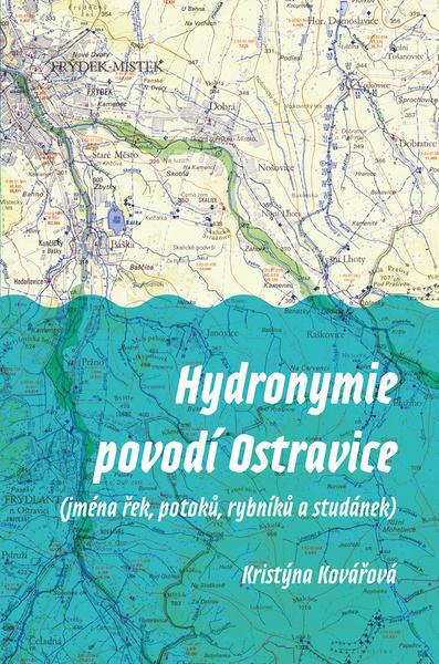 Hydronymie povodí Ostravice - 9788074655111