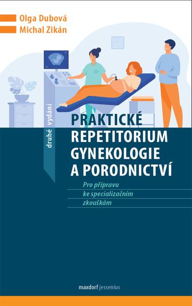 Levně Praktické repetitorium gynekologie a porodnictví