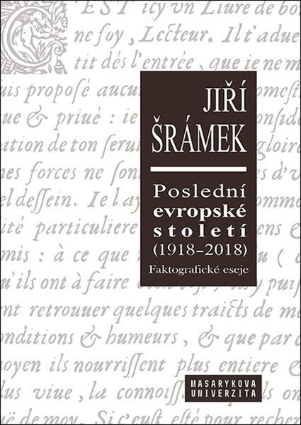 Levně Poslední evropské století (1918–2018)