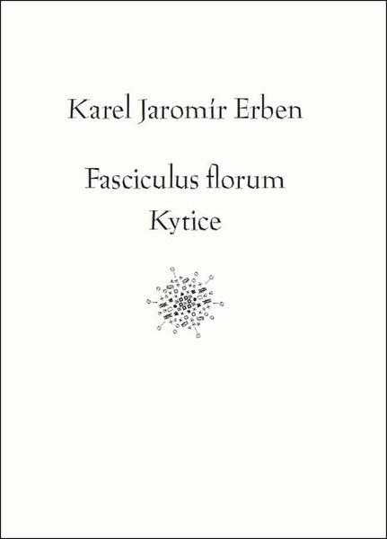Fasciculus florum Kytice - 9788021090552