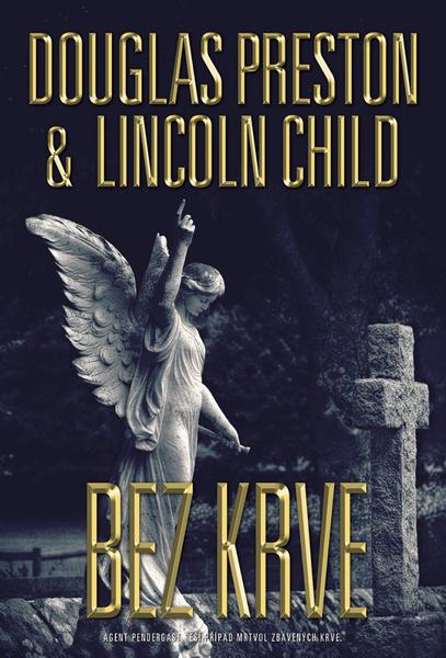 Levně Bez krve - Douglas Preston