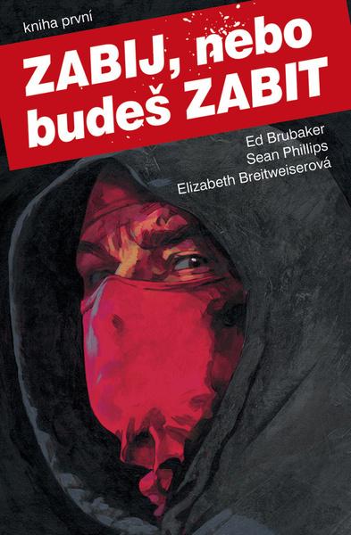 Zabij, nebo budeš zabit - 9788075955531
